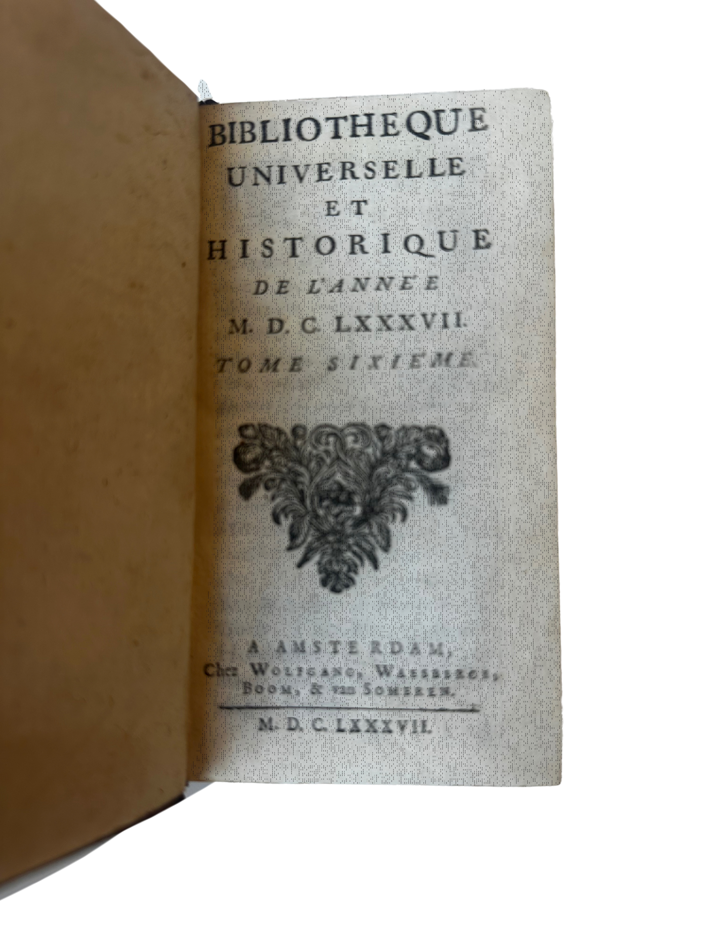 Late 17th Century Dutch Scholarly Volumes - Bibliotheque Universelle et Historique (1687), Three Volumes